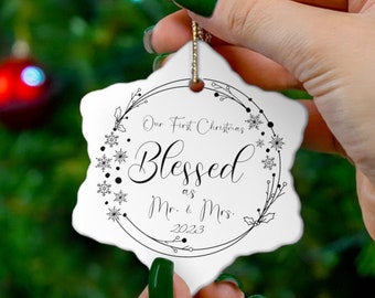 Our First Christmas Blessed as Mr and Mrs Christmas ornament, Keepsake Christmas gift, newlywed, First Christmas Married, 2 Shapes