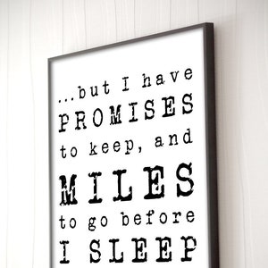 Robert Frost Quote &quot;Promises To Keep&quot; Unframed Poster or Print