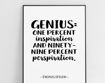 Thomas Edison Quote "Genius" Print or Poster Unframed