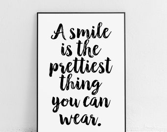 Smile Quote Unframed Poster or Print