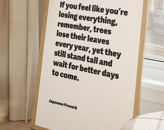 Resilient Trees: Inspiring Japanese Proverb for Hope and Strength Unframed Poster or Print