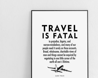 Mark Twain "Travel Is Fatal" Quote Unframed Print or Poster Home Decor Wall Hanging