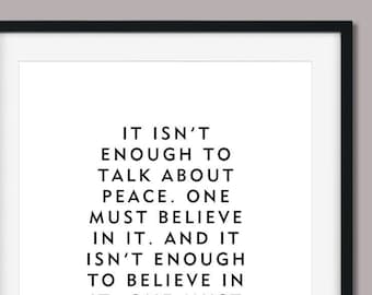 Eleanor Roosevelt Quote "It isn't enough to talk about peace" Poster or Print