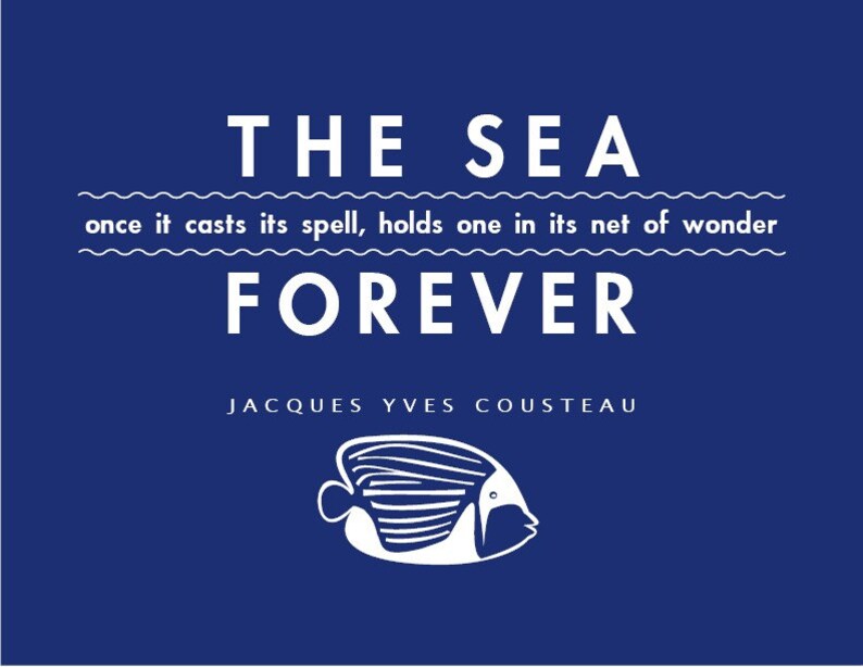 Beach Decor The Sea Jacques Cousteau Quote Fish | Etsy