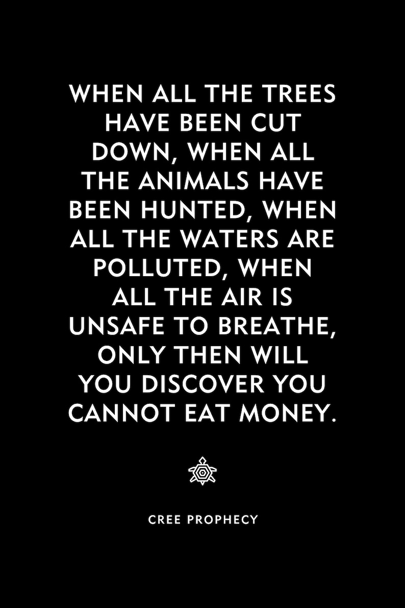 Native American Quote cree Prophecy Unframed Print | Etsy Cree Native Quotes