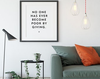 Positive Quote About Giving In A High Quality Poster or Print