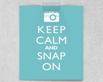 Wall Hanging Art Print - Keep Calm And Snap On - Camera Photography