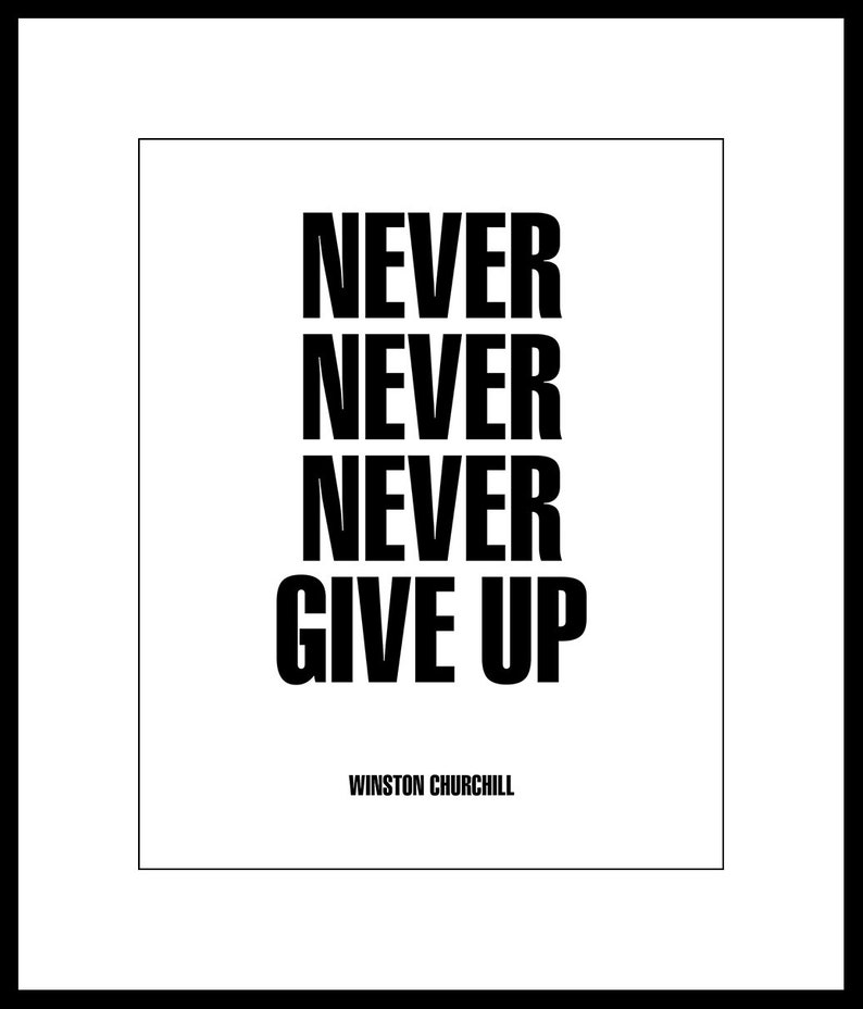 Motivational Quote "Never, never, never give up" Churchill Unframed Poster or Print bild 4