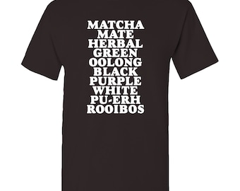 Favorite Tea Types T-Shirt