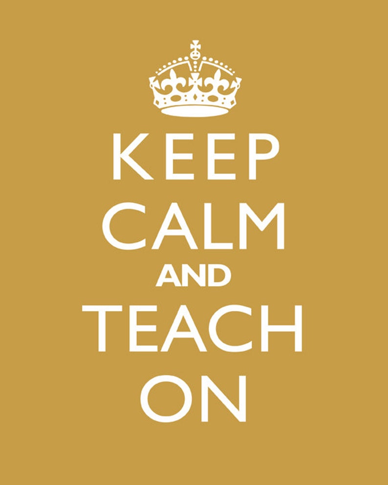 Keep Calm And Teach On Unframed Wall Art Print or Poster image 4