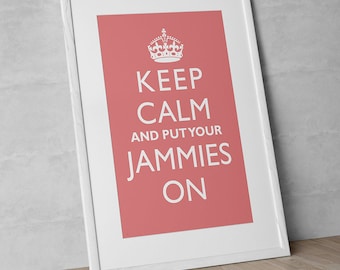 Printable Typographic Art "Keep Calm And Put Your Jammies On" Pink Kid's Room Decor Instant Digital Download