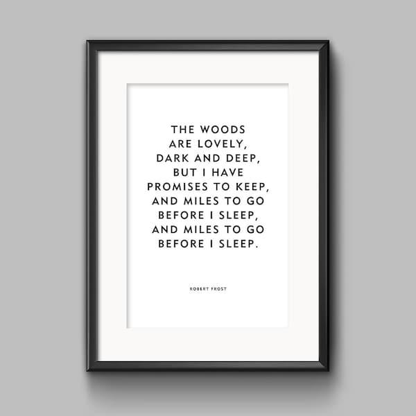 Robert Frost "Promises To Keep" Quote Unframed Poster or Print