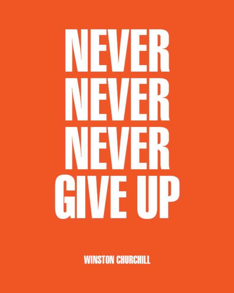 Motivational Quote "Never, never, never give up" Churchill Unframed Poster or Print bild 7