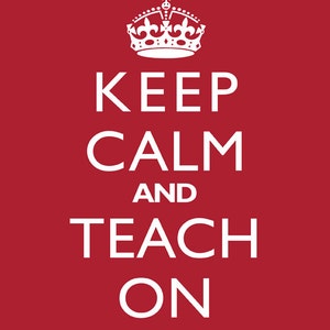 Keep Calm And Teach On Unframed Wall Art Print or Poster image 2