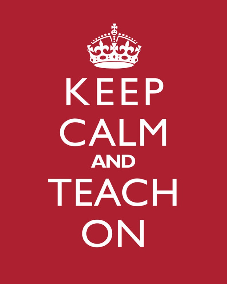 Keep Calm And Teach On Unframed Wall Art Print or Poster image 2