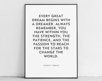 Motivational Quote "Every Great Dream" Harriet Tubman Unframed Poster or Print