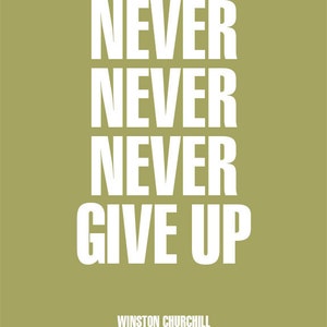 Motivational Quote "Never, never, never give up" Churchill Unframed Poster or Print bild 9