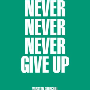 Motivational Quote "Never, never, never give up" Churchill Unframed Poster or Print bild 8