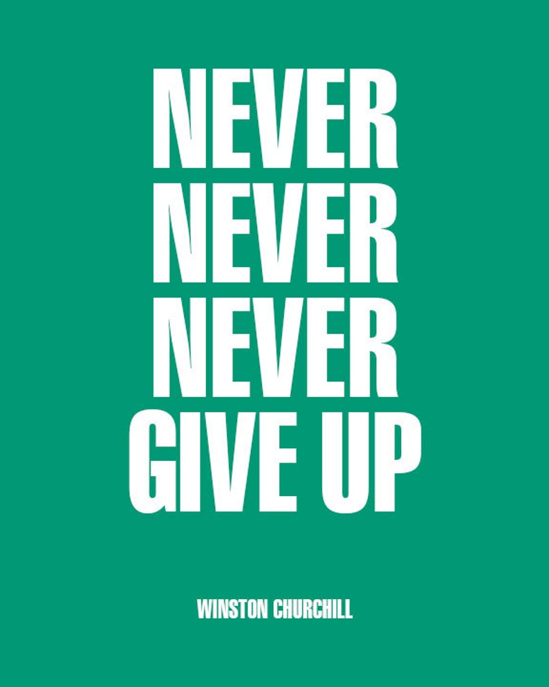 Motivational Quote "Never, never, never give up" Churchill Unframed Poster or Print bild 8