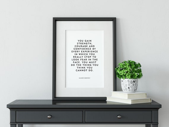 Eleanor Roosevelt Leadership Quote Look Fear In The Face Etsy