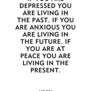 Motivational Print Past Present Future Lao Tzu Quote Instant Digital Download Printable image 2