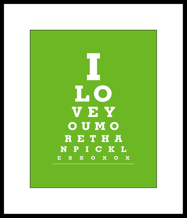 I Love You More Than Pickles Eye Exam Chart Print Wall Hanging Home Decor image 3