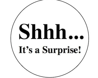 shhh it s a surprise etsy