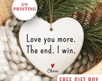 Te amo más (Fin, gano) Adorno de recuerdo, regalo de aniversario para él o ella, adorno de cerámica romántico, regalo para novia o esposa