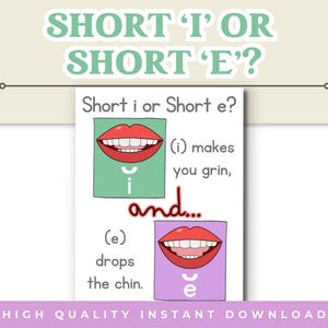 May include: Educational poster with the text "SHORT 'I' OR SHORT 'E'?" and illustrations of mouths. The poster explains the difference between short 'i' and short 'e' sounds, with the text "(i) makes you grin, and... (e) drops the chin."