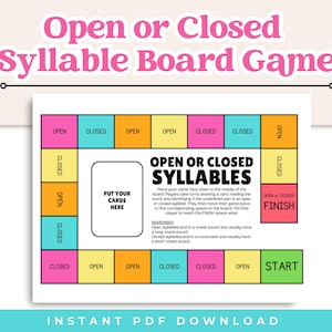 May include: A colorful board game titled Open or Closed Syllable Board Game with a rectangular path of squares labeled Open or Closed. The center features instructions, a card placement area, and a Finish space. The Start space is green.