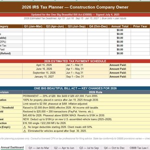 May include: A 2026 IRS Tax Planner for a Construction Company Owner. The spreadsheet includes categories for income, deductions, and tax payments. Key changes for 2026 from the One Big Beautiful Bill Act are also listed.