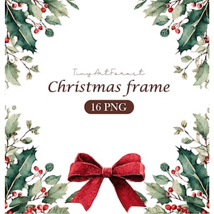 May include: A watercolor Christmas frame design with holly leaves, red berries, and a red bow. The text "Christmas frame" is displayed in brown, with "16 PNG" in a brown rectangle. The design is on a white background.