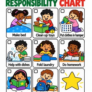 May include: A responsibility chart featuring nine squares with illustrations of children performing tasks like making a bed, cleaning toys, doing laundry, washing dishes, doing homework, reading, and packing a backpack, with a yellow star in the final square.