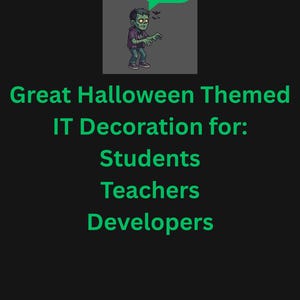 Pode incluir: Gr&aacute;fico tem&aacute;tico de Halloween com um zumbi e c&oacute;digo. O texto diz "Even Zombies Code" e "Great Halloween Themed IT Decoration for: Students, Teachers, Developers."