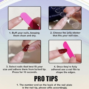 Puede incluir: Instrucciones para aplicar u&ntilde;as postizas en cuatro pasos. Los pasos incluyen pulir las u&ntilde;as, seleccionar pegatinas de gelatina y u&ntilde;as, y dar forma a los bordes. El texto tambi&eacute;n incluye consejos profesionales.