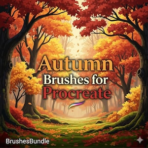 Op de afbeelding: Een digitale illustratie van een herfstbos met bomen in oranje, rode en gele tinten. De tekst "Autumn Brushes for Procreate" wordt weergegeven, met "BrushesBundle" onderaan.
