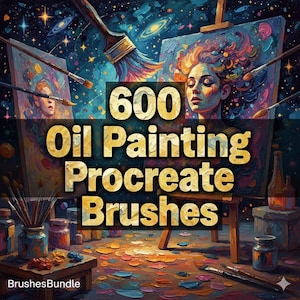 May include: A digital artwork showcasing a painting on an easel, with the text "600 Oil Painting Procreate Brushes." The image features a woman's face with vibrant hair, surrounded by paintbrushes and a starry backdrop. Paint jars and brushes are in the foreground.