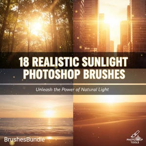 May include: A promotional image for Photoshop brushes. The image is divided into four sections, each showcasing a different sunlight effect. The text reads "18 Realistic Sunlight Photoshop Brushes" and "Unleash the Power of Natural Light."
