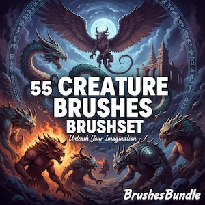 May include: Digital art illustration featuring fantasy creatures, dragons, and a castle. The text reads "55 Creature Brushes Brushset" with the tagline "Unleash Your Imagination" and "BrushesBundle". The artwork is set against a dark, mystical background.