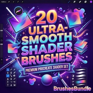 May include: A digital art graphic with the text "20 ULTRA-SMOOTH SHADER BRUSHES" in vibrant colors. The image includes digital art tools like brushes, a tablet with a stylus, and a color palette, all set against a dark purple background. The words "Premium Procreate Shader Set" are also visible.