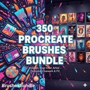 Może przedstawiać: Reklama pakietu sztuki cyfrowej. Obraz przedstawia "350 Procreate Brushes Bundle" z kolorowymi pędzlami, tabletami i paletą. Tło zawiera kolekcję cyfrowych wydruków artystycznych. Widoczny jest również tekst "Unleash Your Inner Artist - Textures, Linewerk & FX".