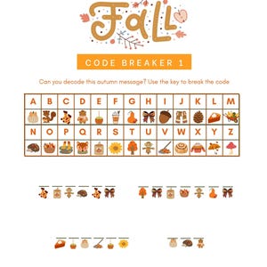 May include: An autumn-themed code breaker activity sheet featuring the text Fall CODE BREAKER 1. It includes a cipher key mapping letters A through Z to seasonal icons like pumpkins, squirrels, and leaves, followed by lines of icons to decode.