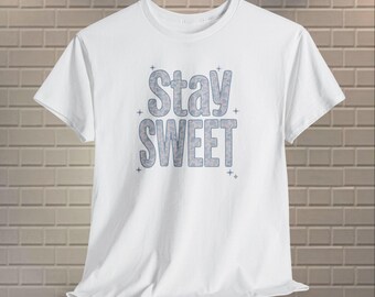 Koszulka z napisem Stay Sweet | Pozytywny przekaz, efekt pastelowego brokatu