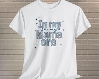 Koszulka z napisem „W mojej erze mamy” | Koszulka z napisem „Retro Script” dla mam, koszulka z napisem „Mom Life”