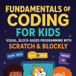 May include: A vibrant poster promoting "Fundamentals of Coding for Kids." The image shows a boy and a girl with a laptop and a computer screen displaying a cartoon cat. Text includes "Scratch & Blockly" and "Your adventure into the amazing world of programming!"