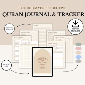 May include: A digital product advertisement for a Quran Journal & Tracker. The image features a tablet displaying a journal cover, surrounded by printable pages for notes, checklists, and reflections. Text includes "The Ultimate Productive Quran Journal & Tracker."