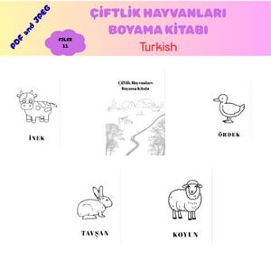 May include: A coloring book with the title "ÇİFTLİK HAYVANLARI BOYAMA KİTABI" in Turkish. The book features line drawings of farm animals, including a cow, duck, rabbit, and sheep. The text "PDF and JPEG" is in the upper left corner.