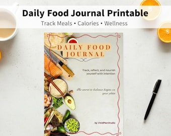Daily Food Journal Printable | Food Diary & Food Tracker | Calorie Tracker | Printable Food Log | Instant Download PDF