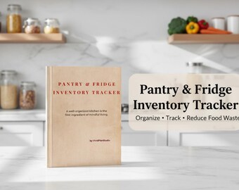 Pantry & Fridge Inventory Tracker | Printable Kitchen Inventory List for Food Storage Organization and Grocery List