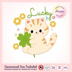 May include: A cartoon illustration of a cream-colored cat with orange stripes holding a green four-leaf clover. The word "Lucky" is written in green script above the cat. Yellow flowers and stars surround the cat. The image includes the text "Commercial Use Included".
